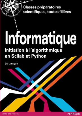 Initiation à l'algorithmique en Scilab et Python - Classes préparatoires scientifiques, toutes filières